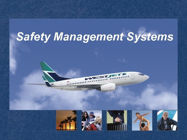 Safety Management Systems 