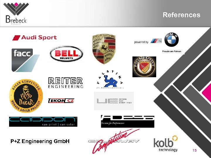 References P+Z Engineering Gmb. H 15 