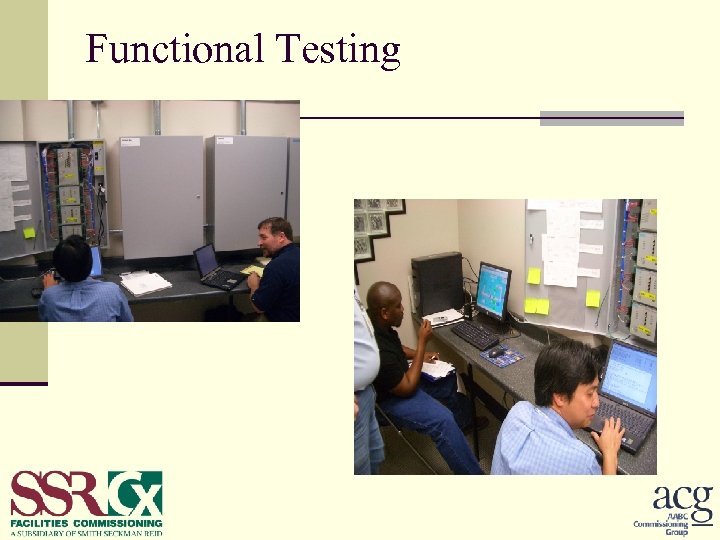 Functional Testing • Functional Performance Tests 