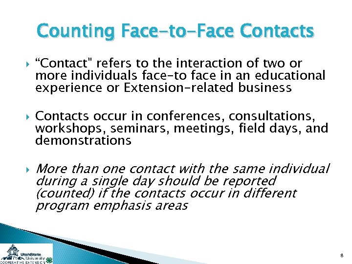 Counting Face-to-Face Contacts “Contact