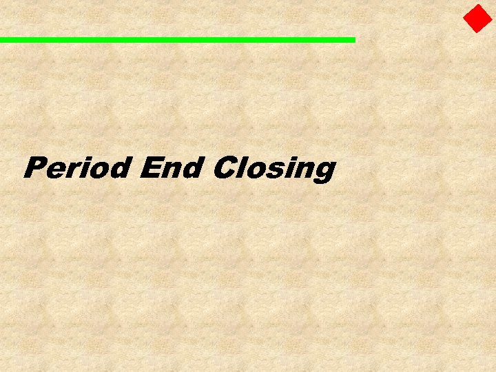 Period End Closing 