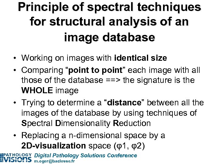 Principle of spectral techniques for structural analysis of an image database • Working on