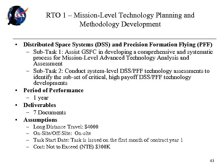 RTO 1 – Mission-Level Technology Planning and Methodology Development • Distributed Space Systems (DSS)