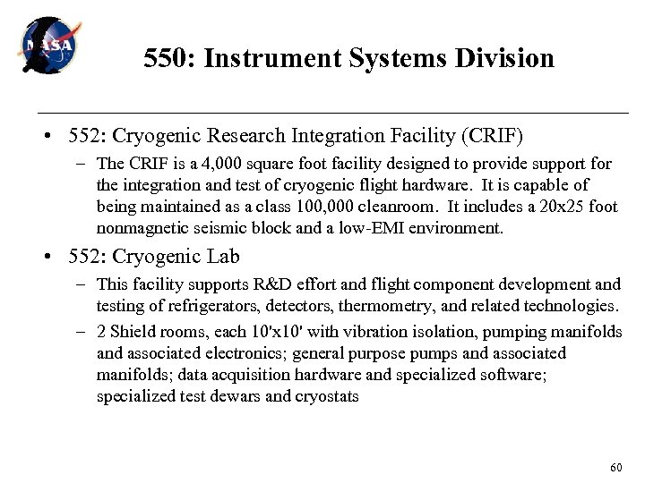 550: Instrument Systems Division • 552: Cryogenic Research Integration Facility (CRIF) – The CRIF