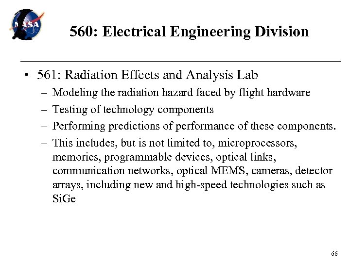 560: Electrical Engineering Division • 561: Radiation Effects and Analysis Lab – – Modeling