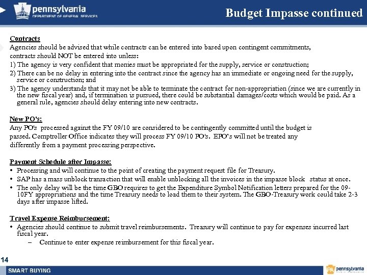 Budget Impasse continued Contracts Agencies should be advised that while contracts can be entered
