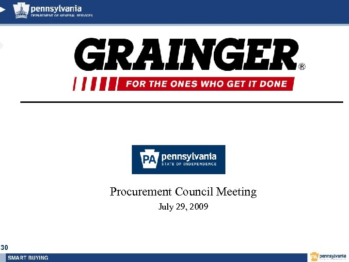 State of Pennsylvania Procurement Council Meeting July 29, 2009 30 