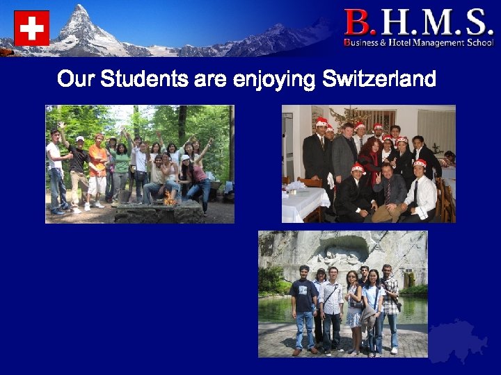 Our Students are enjoying Switzerland 