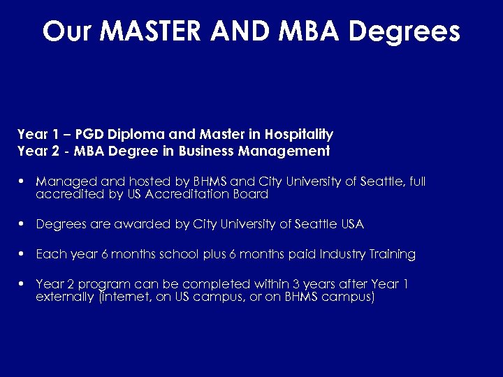 Our MASTER AND MBA Degrees Year 1 – PGD Diploma and Master in Hospitality
