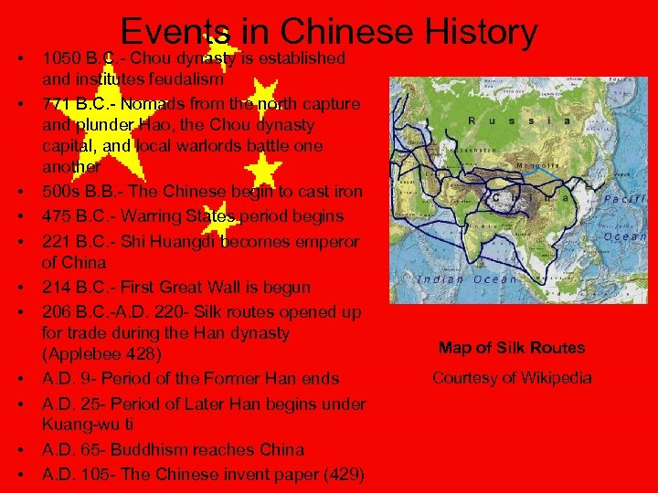  • • • Events in Chinese History 1050 B. C. - Chou dynasty