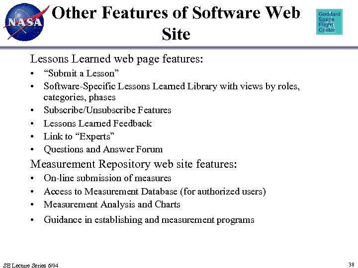 Other Features of Software Web Site Lessons Learned web page features: • “Submit a