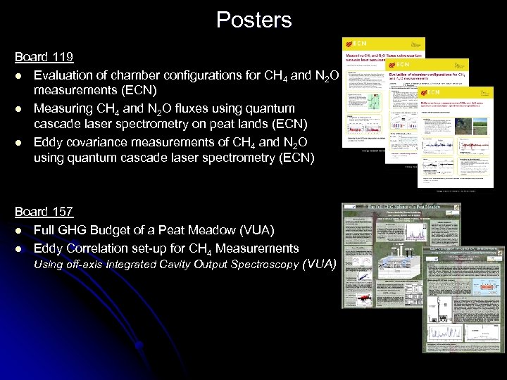 Posters Board 119 l Evaluation of chamber configurations for CH 4 and N 2