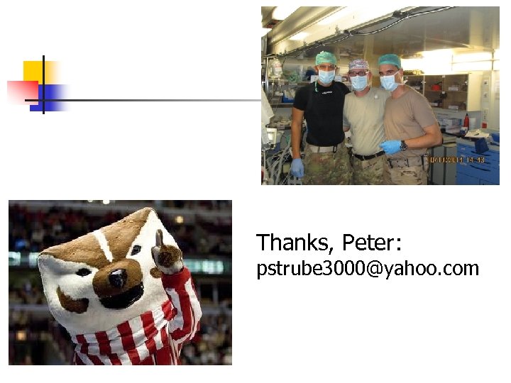 Thanks, Peter: pstrube 3000@yahoo. com 