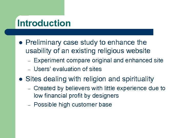 Introduction l Preliminary case study to enhance the usability of an existing religious website