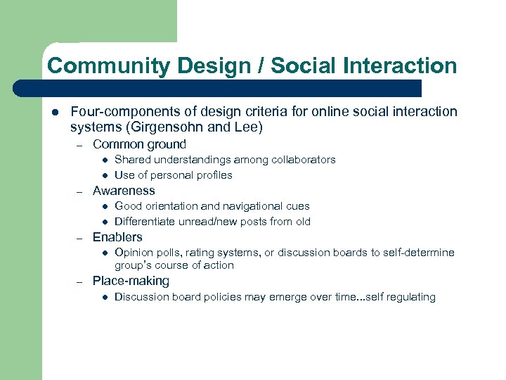 Community Design / Social Interaction l Four-components of design criteria for online social interaction
