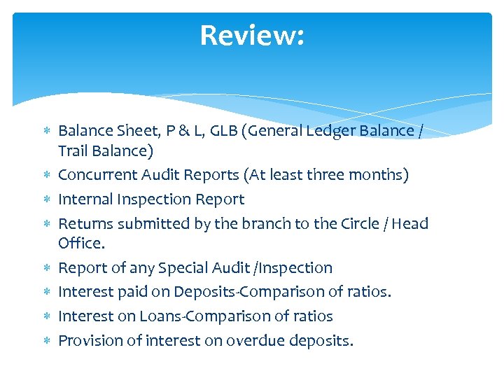Review: Balance Sheet, P & L, GLB (General Ledger Balance / Trail Balance) Concurrent