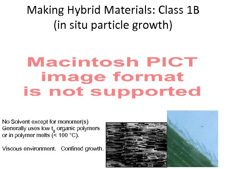 Making Hybrid Materials: Class 1 B (in situ particle growth) No Solvent except for