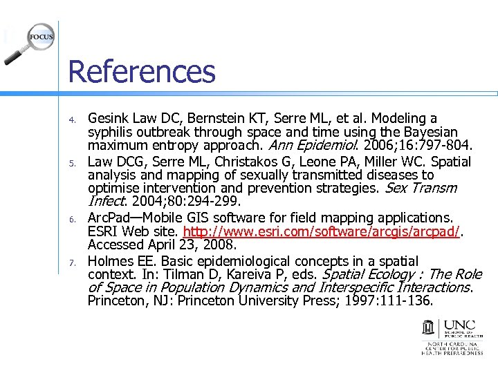 References 4. 5. 6. 7. Gesink Law DC, Bernstein KT, Serre ML, et al.