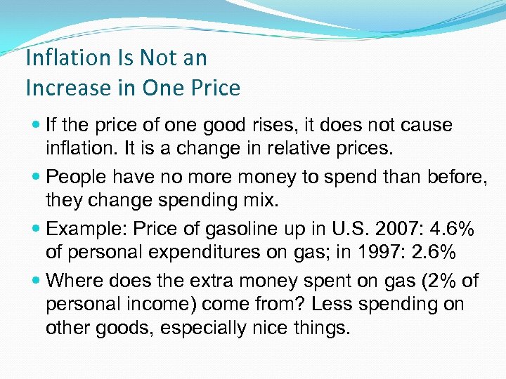 Inflation Is Not an Increase in One Price If the price of one good