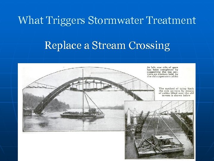 What Triggers Stormwater Treatment Replace a Stream Crossing 