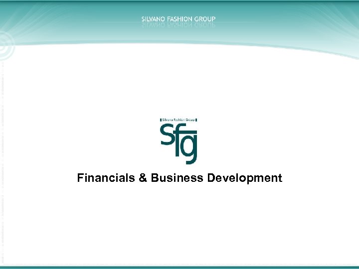 Financials & Business Development 