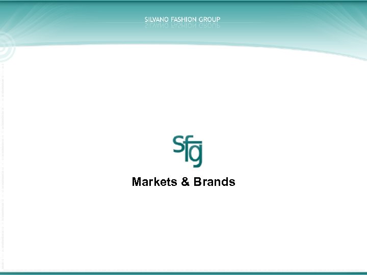 Markets & Brands 