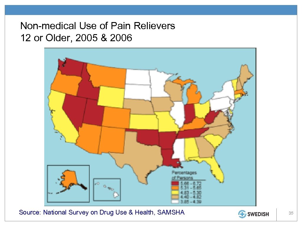 Non-medical Use of Pain Relievers 12 or Older, 2005 & 2006 Source: National Survey