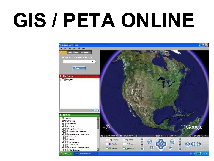 GIS / PETA ONLINE 