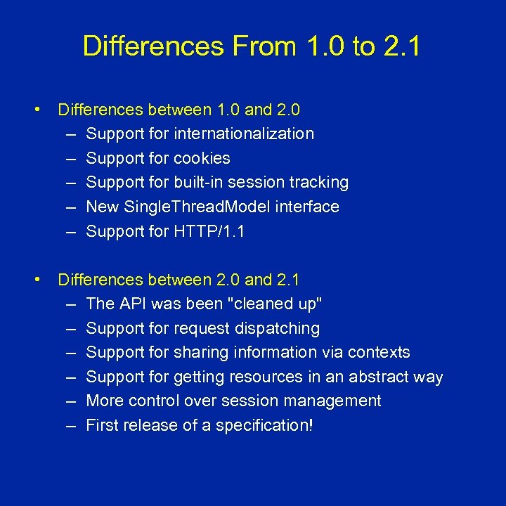 Differences From 1. 0 to 2. 1 • Differences between 1. 0 and 2.