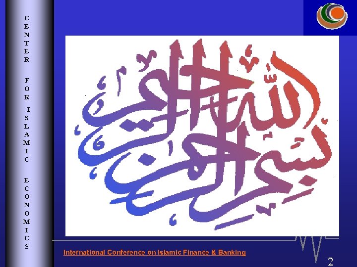 C E N T E R F O R I S L A M