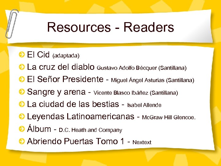 Resources - Readers El Cid (adaptada) La cruz del diablo Gustavo Adolfo Bécquer (Santillana)