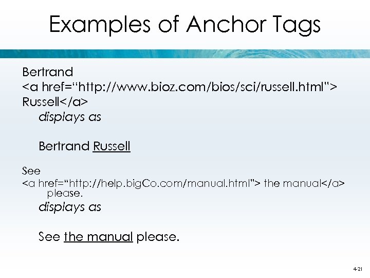 Examples of Anchor Tags Bertrand <a href=“http: //www. bioz. com/bios/sci/russell. html”> Russell</a> displays as