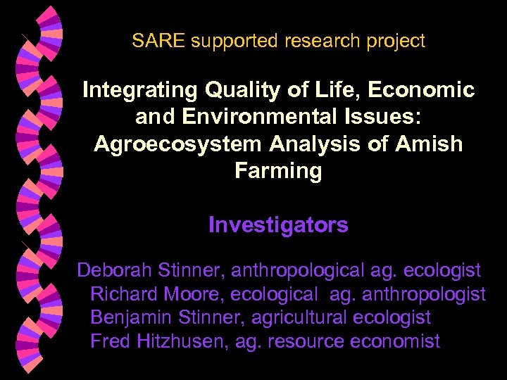 SARE supported research project Integrating Quality of Life, Economic and Environmental Issues: Agroecosystem Analysis