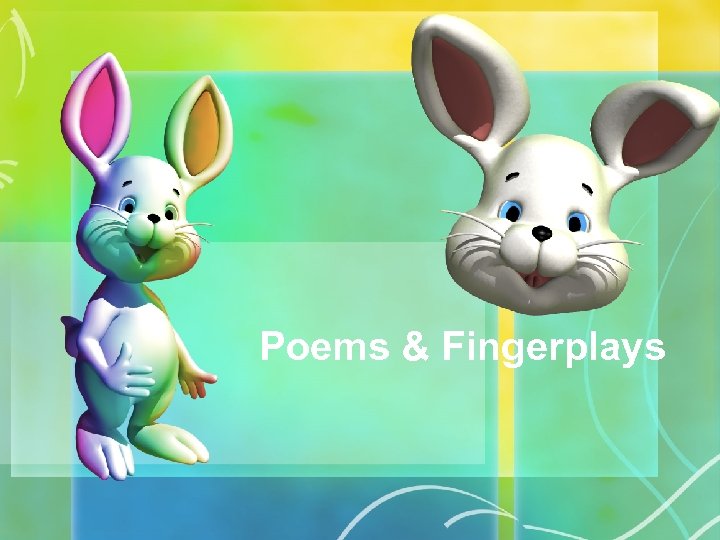 Poems & Fingerplays 