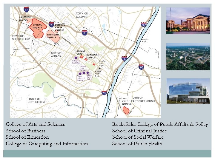 College of Arts and Sciences School of Business School of Education College of Computing