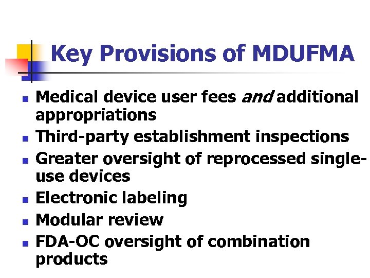 Medical Device User Fee And Modernization Act Of