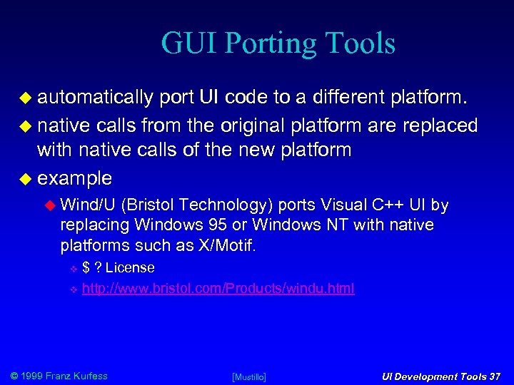 GUI Porting Tools automatically port UI code to a different platform. native calls from