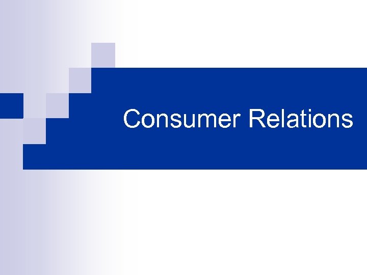 Consumer Relations 