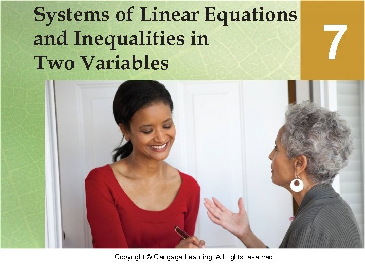 Systems of Linear Equations and Inequalities in Two Variables Copyright © Cengage Learning. All
