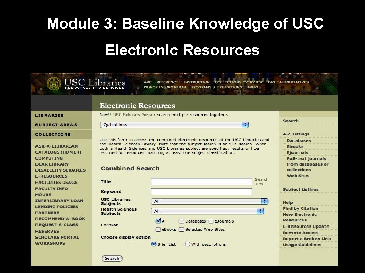 Module 3: Baseline Knowledge of USC Electronic Resources 