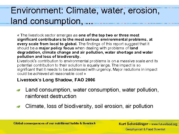 Environment: Climate, water, erosion, land consumption, . . . « The livestock sector emerges