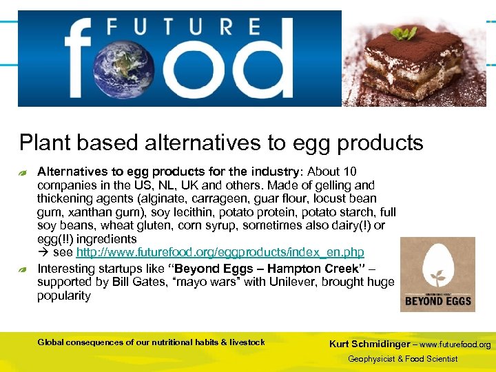 Plant based alternatives to egg products Alternatives to egg products for the industry: About