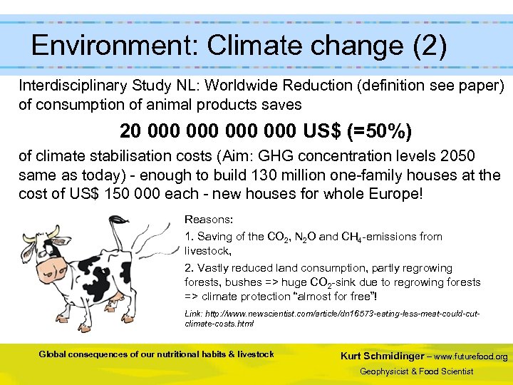  Environment: Climate change (2) Interdisciplinary Study NL: Worldwide Reduction (definition see paper) of
