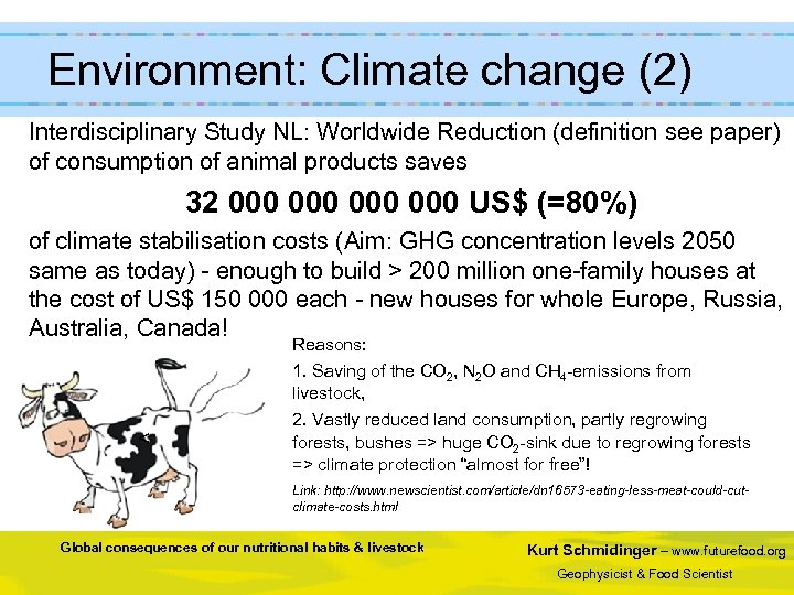  Environment: Climate change (2) Interdisciplinary Study NL: Worldwide Reduction (definition see paper) of