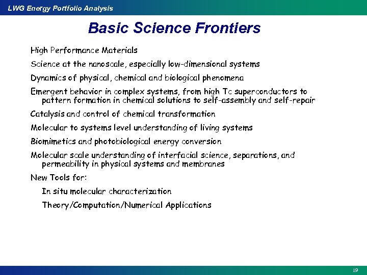 LWG Energy Portfolio Analysis Basic Science Frontiers High Performance Materials Science at the nanoscale,