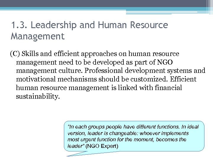 1. 3. Leadership and Human Resource Management (C) Skills and efficient approaches on human