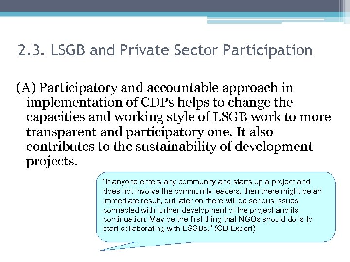 2. 3. LSGB and Private Sector Participation (A) Participatory and accountable approach in implementation