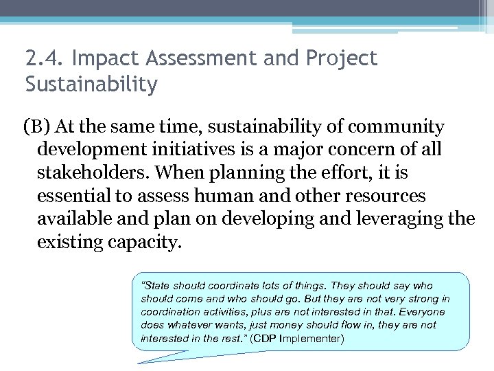 2. 4. Impact Assessment and Project Sustainability (B) At the same time, sustainability of