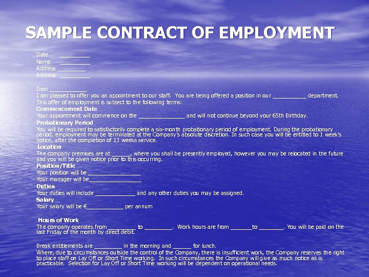 SAMPLE CONTRACT OF EMPLOYMENT Date Name Address __________ Dear ______ I am pleased to