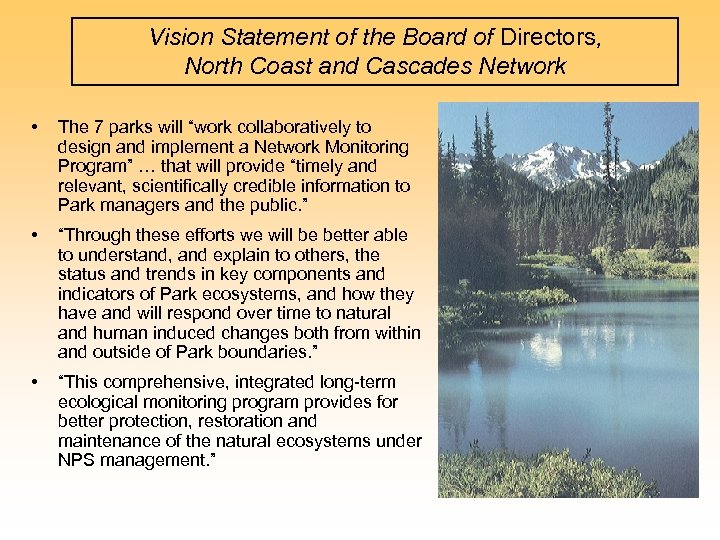 Vision Statement of the Board of Directors, North Coast and Cascades Network • The